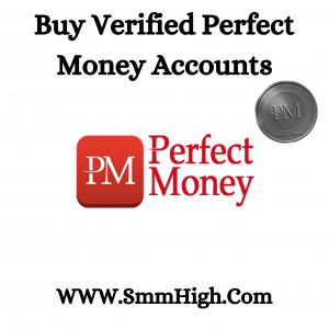 Buy Verified Perfect Money Accounts