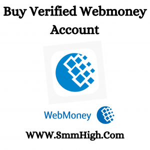 Buy Verified Webmoney Account