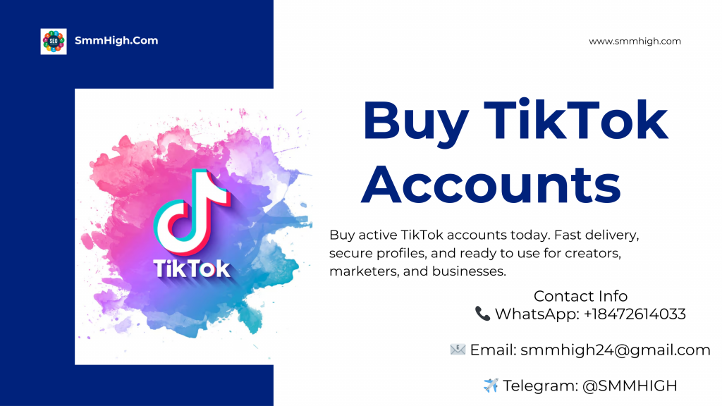 Buy TikTok Accounts