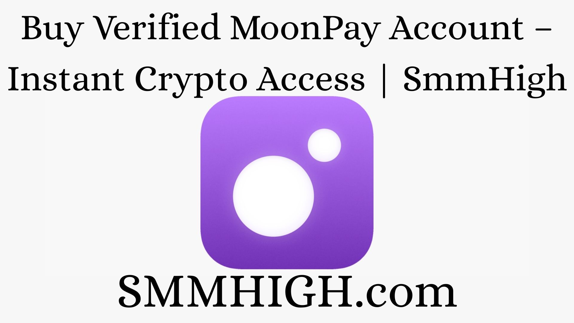 Buy Verified MoonPay Account