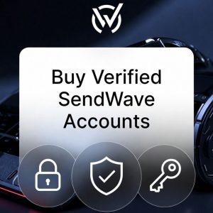 Buy Verified Sendwave Accounts