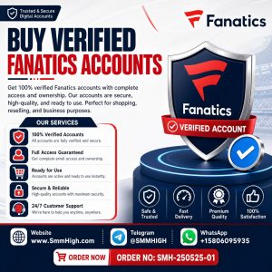 Buy Verified Fanatics Accounts